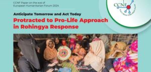 Anticipate Tomorrow and Act Today : Protracted to Pro-Life Approach in Rohingya Response